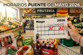 Horario de supermercados en el Puente de Mayo 2026: ¿Dónde comprar el 1 y 2 de mayo?