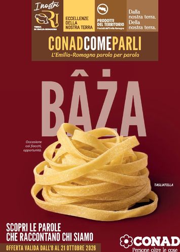 Volantino Spazio Conad - Spazio Conad - Localismo Emilia valido dal 08/10 al 21/10 - pagina 1