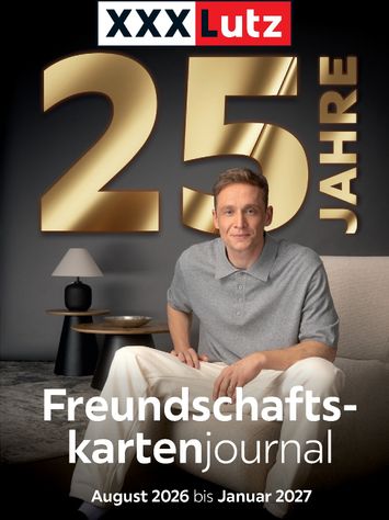 Prospekt XXXLutz - XXXlutz - Freundschaftskartenjournal gültig ab 01.08. bis 31.01. - seite 1