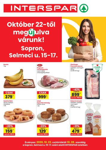 Akciós újság Spar - SPAR - Sopron üzlet újranyitás érvényes 10.22.-tól 10.28.-ig - 1 oldal