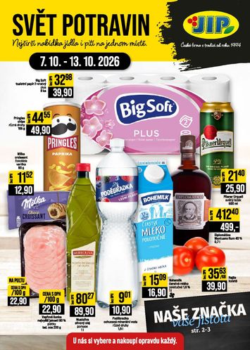 Leták JIP - JIP - Svět potravin - Brno, Ostrava - Hrabová, Praha - Bořanovice, Jilemnice, Karlovy Vary, Olomouc, Pardubice, Zlín, Polička od 07.10. do 13.10. - strana 1