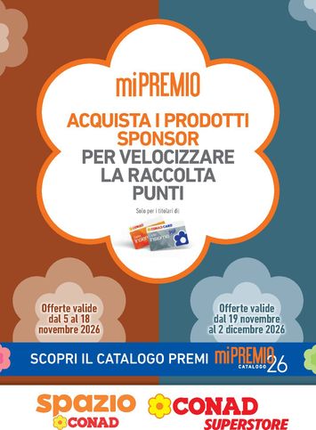Volantino Spazio Conad - Spazio Conad - MiPremio valido dal 05/11 al 02/12 - pagina 1
