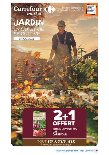 Catalogue Carrefour Market - Carrefour Market - Là ou la vie se cultive valable dès le 22/09 au 11/10 - page 1