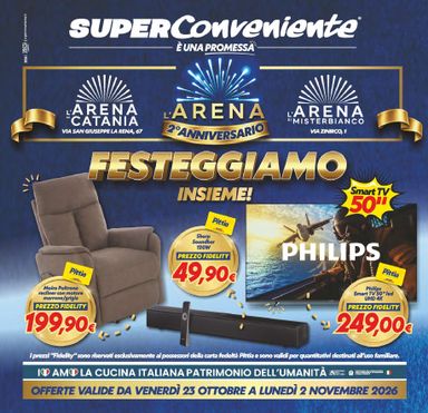 Volantino Super Conveniente - Super Conveniente - Arena di Catania/Arena di Misterbianco valido dal 23/10 al 02/11 - pagina 32
