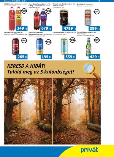 Akciós újság Privát Élelmiszer - Privát - Bács-Kiskun, Békés, Csongrád-Csanád, Tolna, Baranya, Fejér, Somogy vármegye érvényes 10.29.-tól 11.04.-ig - 3 oldal