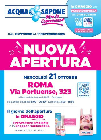Volantino Acqua e Sapone - Acqua e Sapone - Nuova Apertura Roma valido dal 21/10 al 01/11 - pagina 1