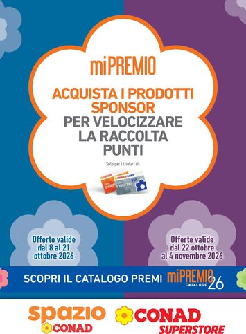 Volantino Spazio Conad - Spazio Conad - MiPremio valido dal 08/10 al 04/11 - pagina 1
