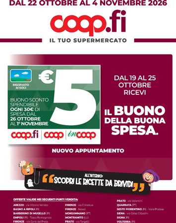 Volantino Coop Firenze - Coop Firenze - Il tuo supermercato valido dal 22/10 al 04/11 - pagina 1