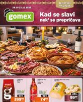 Gomex - Kad se slavi nek' se prepričava važi od ponedeljka 26.10.2026