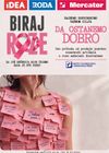 Roda - Biraj roze
