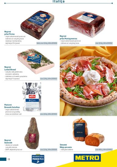 Katalog Metro - Metro - Poslovna rješenja - Pizzeria vrijedi od 06.07. do 31.12. - stranica 13